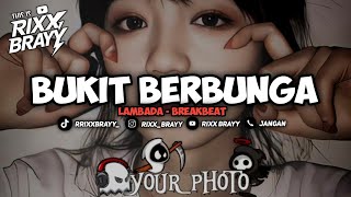 Download lagu DJ DI BUKIT INDAH BERBUNGA - BUKIT BERBUNGA || RIXX BRAYY WIMEX π₯ mp3 Download lagu DJ DI BUKIT INDAH BERBUNGA - BUKIT BERBUNGA || RIXX BRAYY WIMEX π₯ mp3