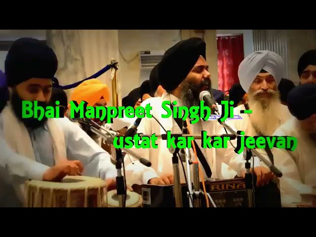 Bhai Manpreet Singh - Wonderful AKJ Kirtan!!