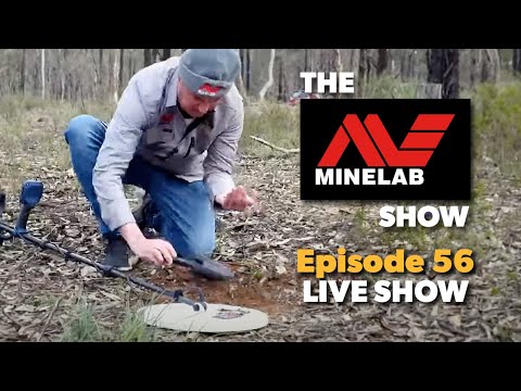 The Minelab Show Lite Episode 56