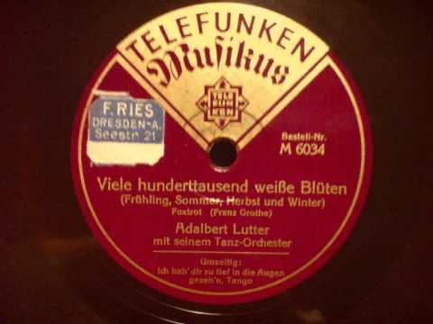 Adalbert Lutter - Viele hunderttausend weisse Blüten