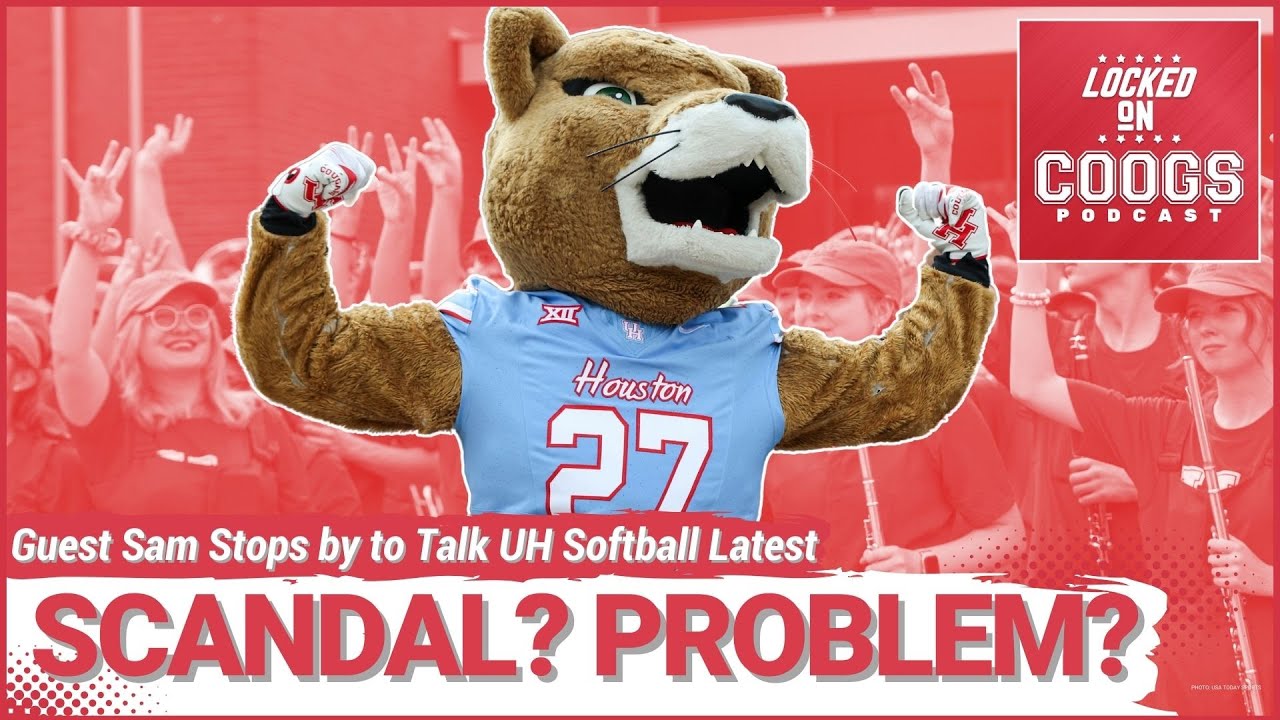 Scandal? Houston Cougars Softball Team in Trouble? With Guest Sam of Scott & Holman Pawdcast