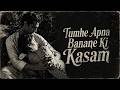 Tumhe Apna Banane Ki Kasam Reimagined 90 S Classic Reborn