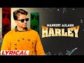Harley (Lyrical) | Mankirt Aulakh | Gupz Sehra | Preet Judge | New Punjabi Song 2022 | Speed Records