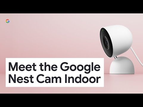 Meet the Google Nest Cam Indoor