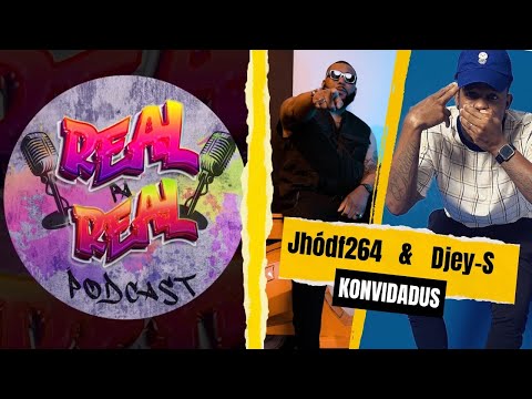 Real pa Real Podcast Ku JhoDf264  & Djey-S