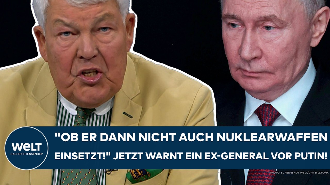UKRAINE-KRIEG: "Ob er dann nicht auch Nuklearwaffen einsetzt!" Jetzt warnt ein Ex-General vor Putin!