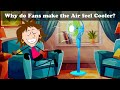 Why Do Fans Make The Air Feel Cooler More Videos Aumsum Kids Cartoon Whatif
