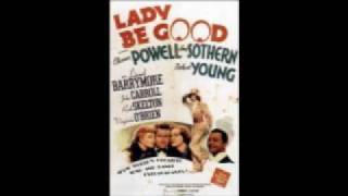 "The Last Time I Saw Paris" from Lady Be Good - Ann Sothern