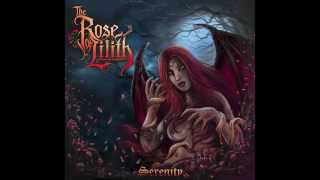 The Rose of Lilith - Serenity (ft. Andi Kravljaca & Dick Terhune) [Official Audio]