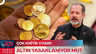 İslam Memiş: "Bugün Asla Fiziki Altın Almam!" | Doğru Yorum