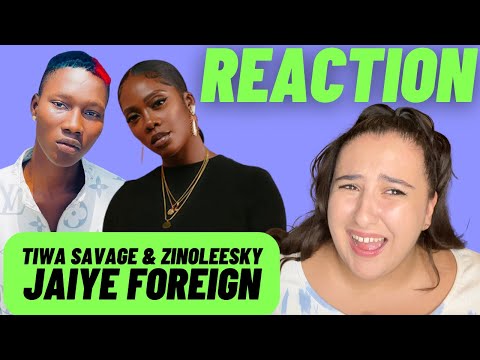 Just Vibes Reaction / Tiwa Savage & Zinoleesky - Jaiye Foreign
