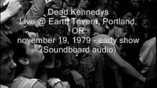 Dead Kennedys &quot;Your Emotions&quot; Live@Earth Tavern, Portland, OR 11/19/79 -early show (SBD-audio)