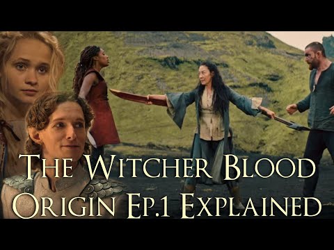 The Witcher Blood Origin S1E01 Explained (The Witcher Blood Origin Episode 1 Explained)