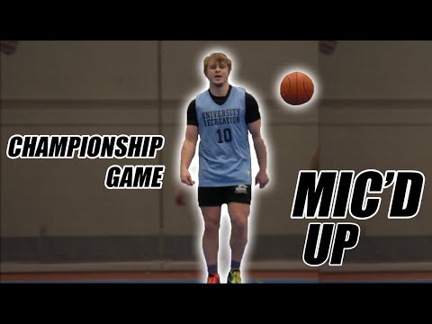 Mic'd Up College Basketball Intramural Championship!😳
