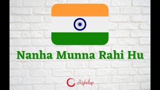 Nanha Munna Rahi Hu Lyrical | Indian Patriotic Song | Nursery Rhymes | Son Of India
