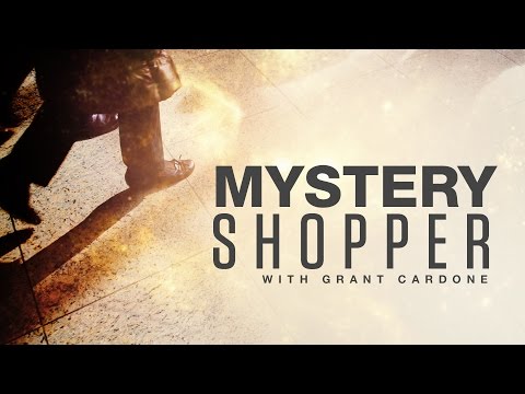 The Mystery Shopper - Grant Cardone