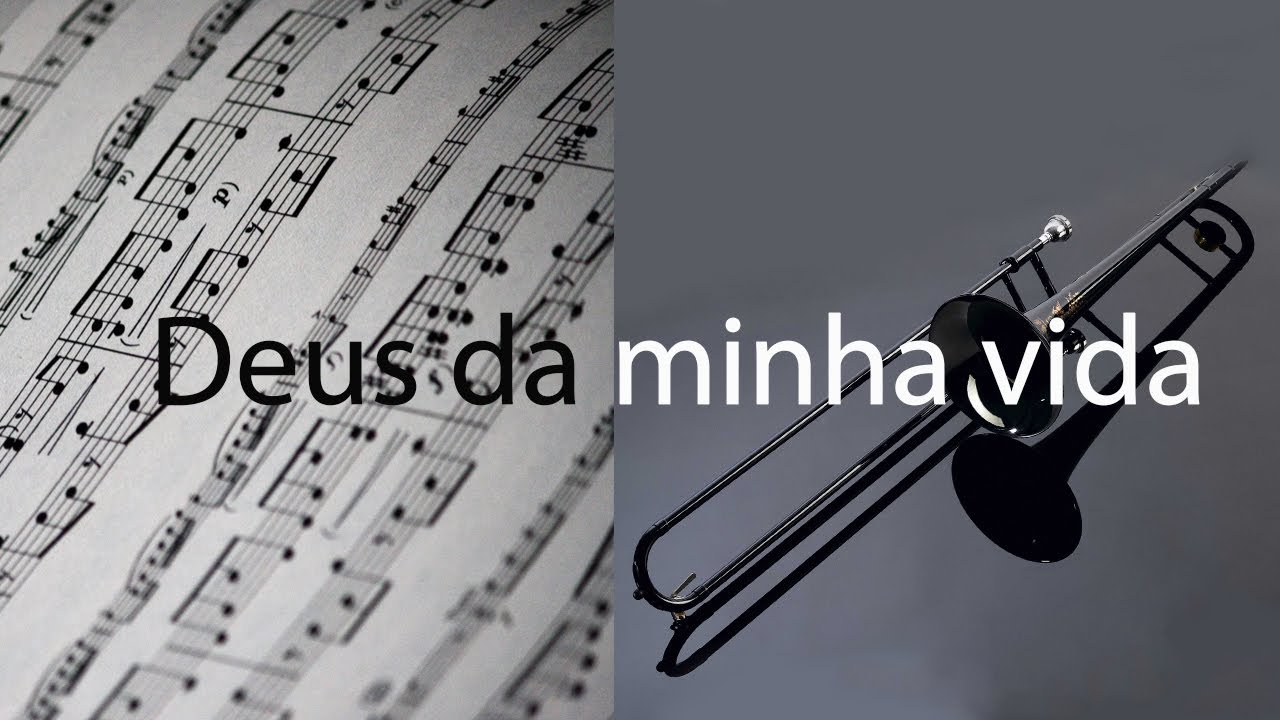 Baixar Pdf Da Partitura Para Trombone Deus Da Minha Vida Thalles
