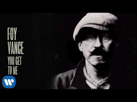 Foy Vance - You Get To Me [Official Audio]