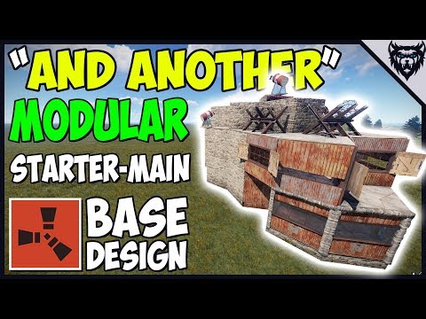 RUST - STRONG Expandable Starter To Main Base Design - Building 3.2 (2018)