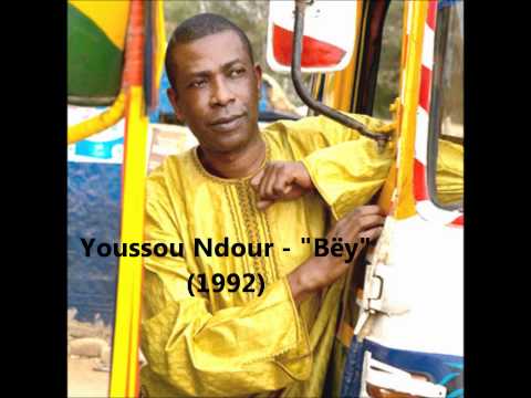 Youssou Ndour - Bëy