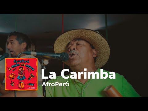 AfroPerú ¨La Carimba - Live Session¨ del EP ¨La Tribu del Brujo¨
