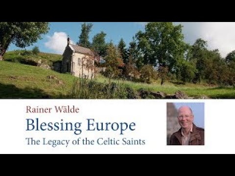 Blessing Europe: Legacy of the Celtic Saints (2012) | Trailer | Rainer Walde | Roy Searle