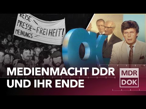 Von Propaganda zu Pressefreiheit – Die DDR-Medien im Umbruch 1989–1991 | MDR DOK