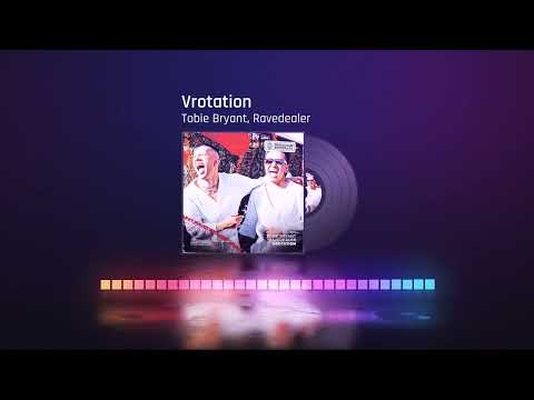 Tobie Bryant, Ravedealer - Vrotation [Tech House]