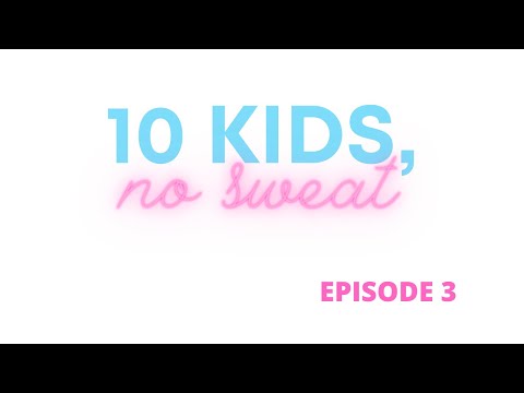 10 Kids, no sweat PODCAST Episode 3 #largefamily #encouragement #simpleliving #funny #parenting