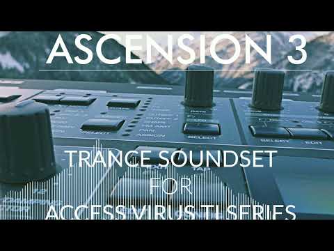 Ascension 3 Trance Soundset for Access Virus TI Series - Uplifting/Hard/Prog Trance Patches 2024