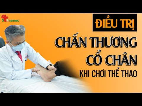 Chấn thương CỔ CHÂN khi chơi thể thao - Điều trị thế nào?