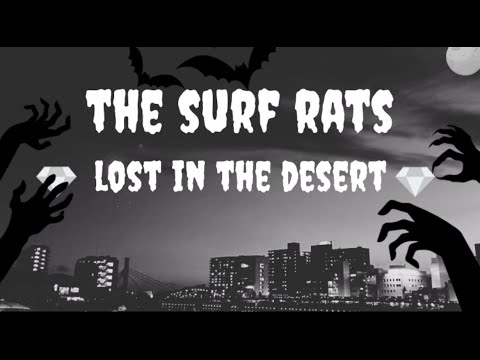 The Surf Rats - Lost in the Desert / neorockabilly psychobilly.