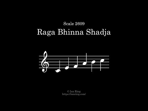 Scale 2609: Raga Bhinna Shadja
