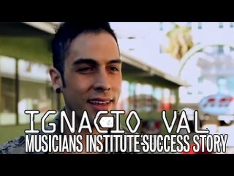 Ignacio Val | Musicians Institute Success Story Video 2011