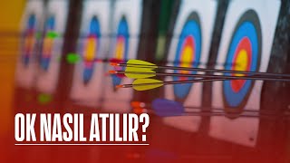 Ok nasıl atılır