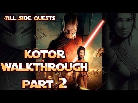 Star Wars Knights of the Old Republic - KOTOR Walkthrough Part 2 (All Quests + Max Difficulty)