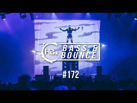 HBz - Bass & Bounce Mix #172