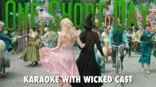 One Short Day - Karaoke From Wicked Movie