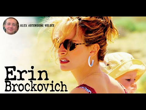 ERIN BROCKOVICH  Forte come la verità...             recensione veloce