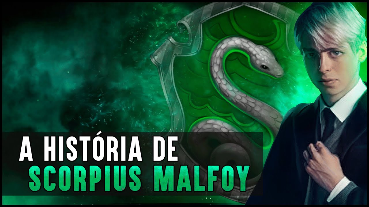 A HISTÓRIA DE SCORPIUS MALFOY - FILHO DE DRACO