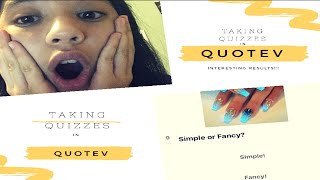 TAKING *INTERESTING* QUIZZES ON QUOTEV |TOPIC|