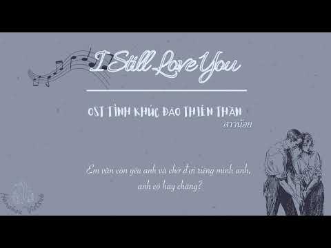 • Vietsub I Still Love You (OST Tình Khúc Đảo Thiên Thần): Kulkul Kornprad