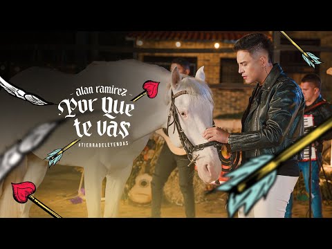 Alan Ramírez - Porque Te Vas  (Video Oficial)