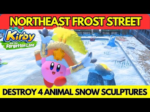 Kirby Northeast Frost Street Snow Sculptures  - Kirby and the Forgotten Land - How to Destroy