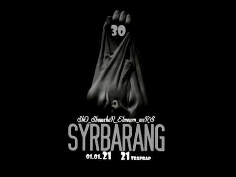 SYRBARANG RAP'SKOP СЫРБАРАҢ
