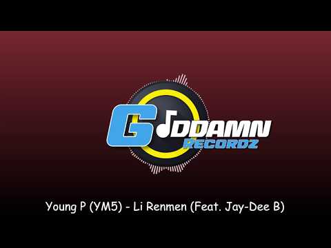 Young P - Li Renmen ft. Jay-Dee B