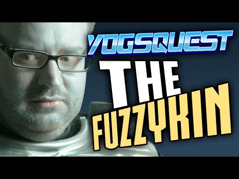 YogsQuest 2 - Episode 7 - The Fuzzykin