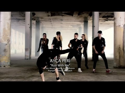 Ayca Peri - Run With Me