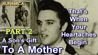 Elvis Presley - That&#39;s When Your Heartaches Begin (1953)