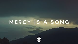 Matthew West ~ Mercy Is A Song (Lyrics) ft. Jordan Feliz